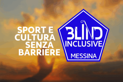 Messina Blind Inclusive: sport e cultura senza barriere