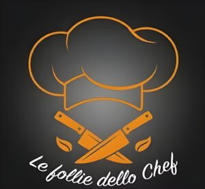 Le Follie dello Chef